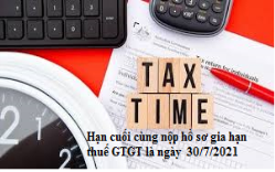 Hạn cuối nộp hồ sơ gia hạn nộp thuế GTGT năm 2021