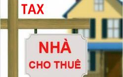 Cá nhân cho thuê nhà có doanh thu dưới 100 triệu đồng/ năm có phải nộp thuế không?