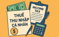 06 nhóm chính sách thuế TNCN được đề xuất sửa đổi tại dự thảo Luật Thuế thu nhập cá nhân (thay thế)