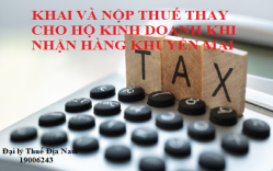 Khai và nộp thuế thay cho hộ kinh doanh khi nhận hàng khuyến mại